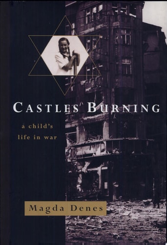 Castles Burning A Child's Life in War