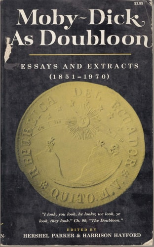 Moby-Dick As Doubloon: Essays & Extracts, 1851-1970