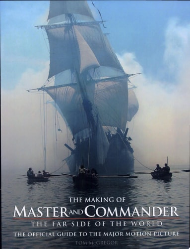 The Making of 'Master and Commander' The Far Side of the World