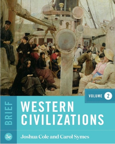 Western Civilizations (Brief Fifth Edition), Vol. 2