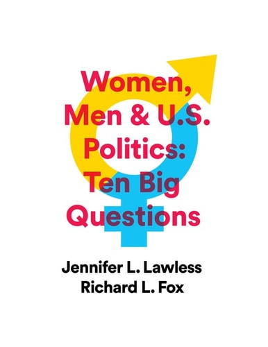 Women, Men & US Politics: 10 Big Questions