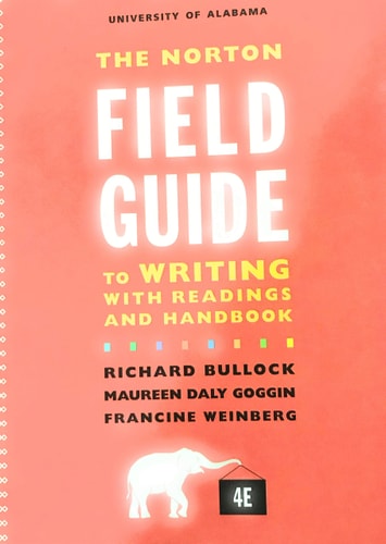 The Norton Field Guide to Writing with Readings and Handbook