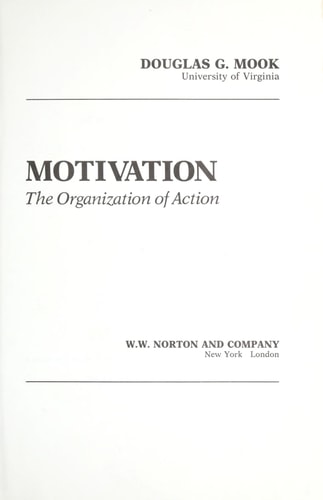 Motivation: The Organization of Action
