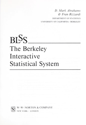 BLSS, the Berkeley Interactive Statistical System