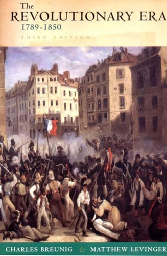 The Revolutionary Era, 1789-1850