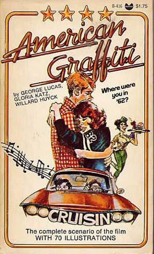 American Graffiti A Screenplay