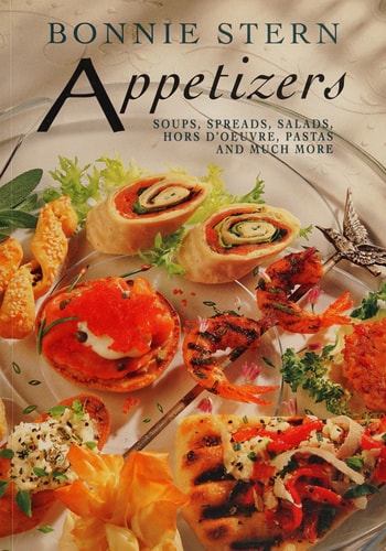 Appetizers Soups, Spreads, Salads, Hors d'oeuvre, Pasta and Much More: A Cookbook