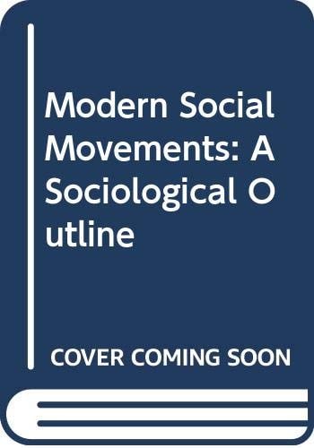 Modern Social Movements: A Sociological Outline