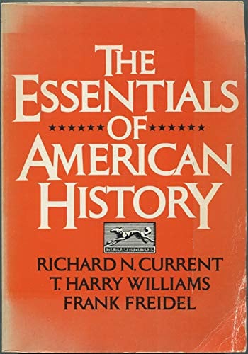 The Essentials of American History