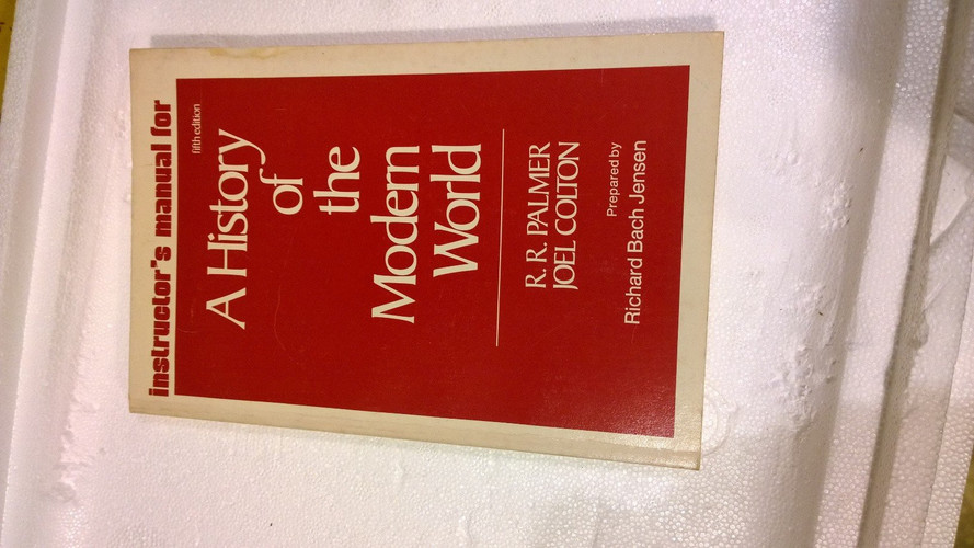 Instructor's Manual for A History of the Modern World