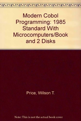 Modern COBOL Programming 1985 Standard with Microcomputers