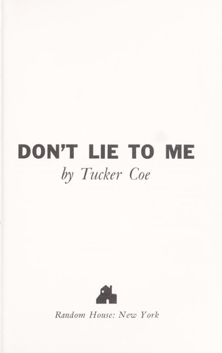 Don't Lie to Me