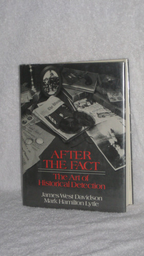 After the fact: The art of historical detection
