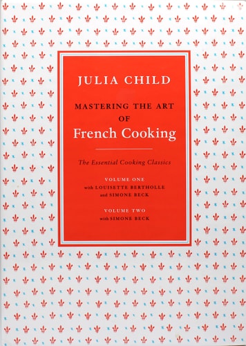 Mastering the Art of French Cooking