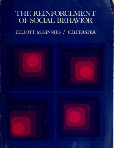The reinforcement of social behavior