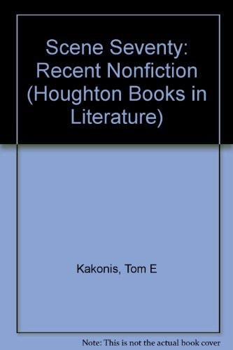 Scene [s]eventy Recent Nonfiction