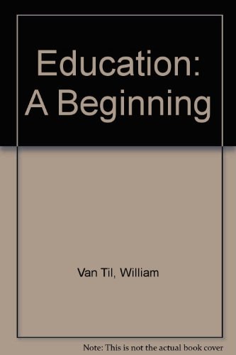 Education: A Beginning