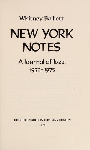 New York Notes: A Journal of Jazz, 1972-1975