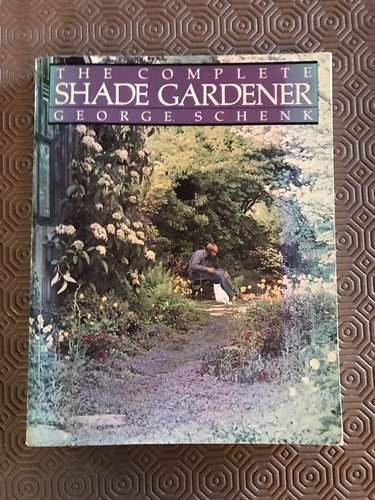 The Complete Shade Gardener