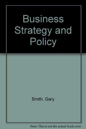 Business Strategy and Policy