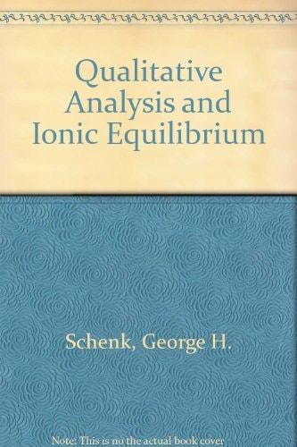 Qualitative Analysis and Ionic Equilibrium
