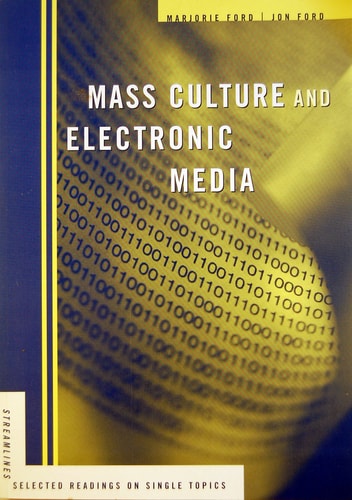 Mass Culture and Electronic Media
