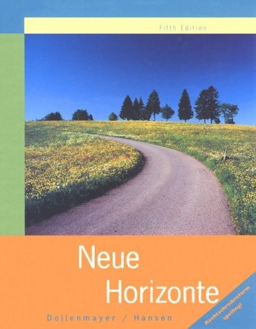 Neue Horizonte: A First Course in German Language and Culture