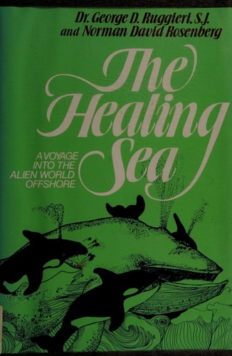 The healing sea: A voyage into the alien world offshore