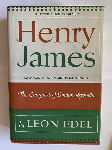 Henry James The conquest of London, 1870-1881