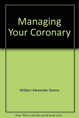 Managing your coronary