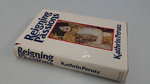Reigning Passions A Novel