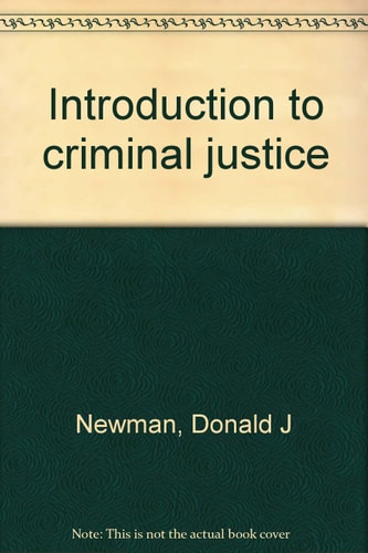 Introduction to criminal justice