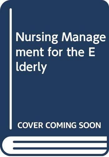 Nursing Management for the Elderly