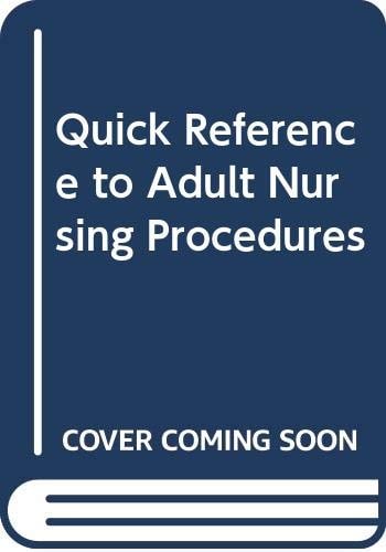 Quick Reference to Adult Nursing Procedures