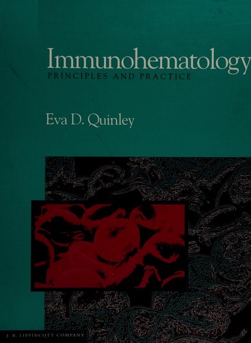 Immunohematology: Principles and Practice