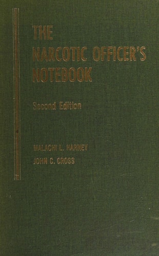 The Narcotic Officer's Notebook,