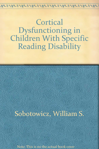 Cortical Dysfunctioning in Children with Specific Reading Disability