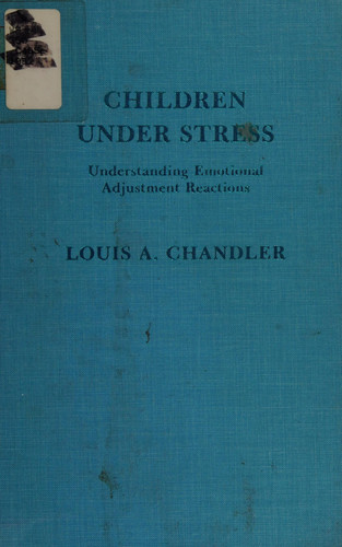 Children under stress: Understanding emotional adjustment reactions