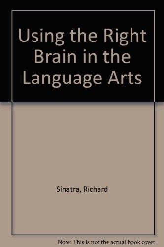 Using the Right Brain in the Language Arts