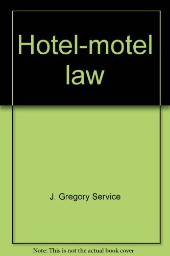 Hotel-motel law: A primer on innkeeper liability