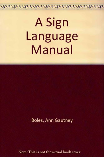 A Sign Language Manual