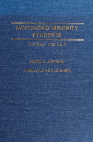 Motivating Minority Students: Strategies That Work