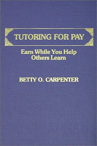 Tutoring for Pay: Earn While You Help Others Learn
