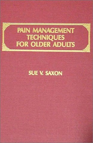 Pain Management Techniques for Older Adults