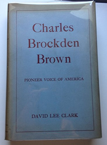 Charles Brockden Brown Pioneer Voice of America