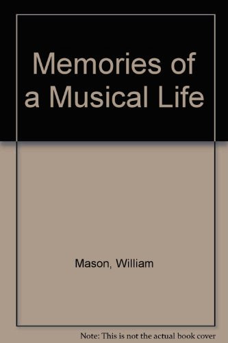 Memories of a Musical Life