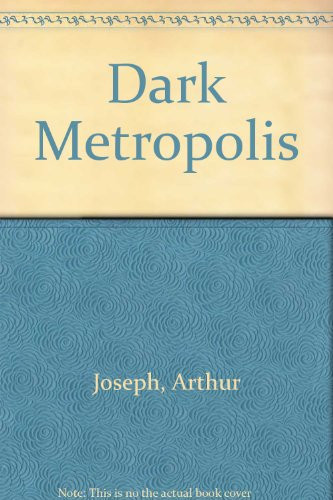 Dark Metropolis