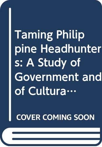 Taming Philippine Headhunters