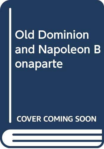 The Old Dominion and Napoleon Bonaparte: A Study in American Opinion