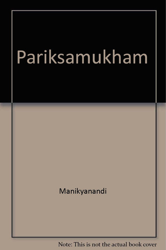Pariksamukham (English, Sanskrit and Prakrit Languages Edition)
